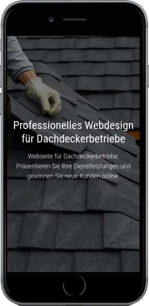 Professionelles Webdesign für Dachdeckerbetriebe - Mobile