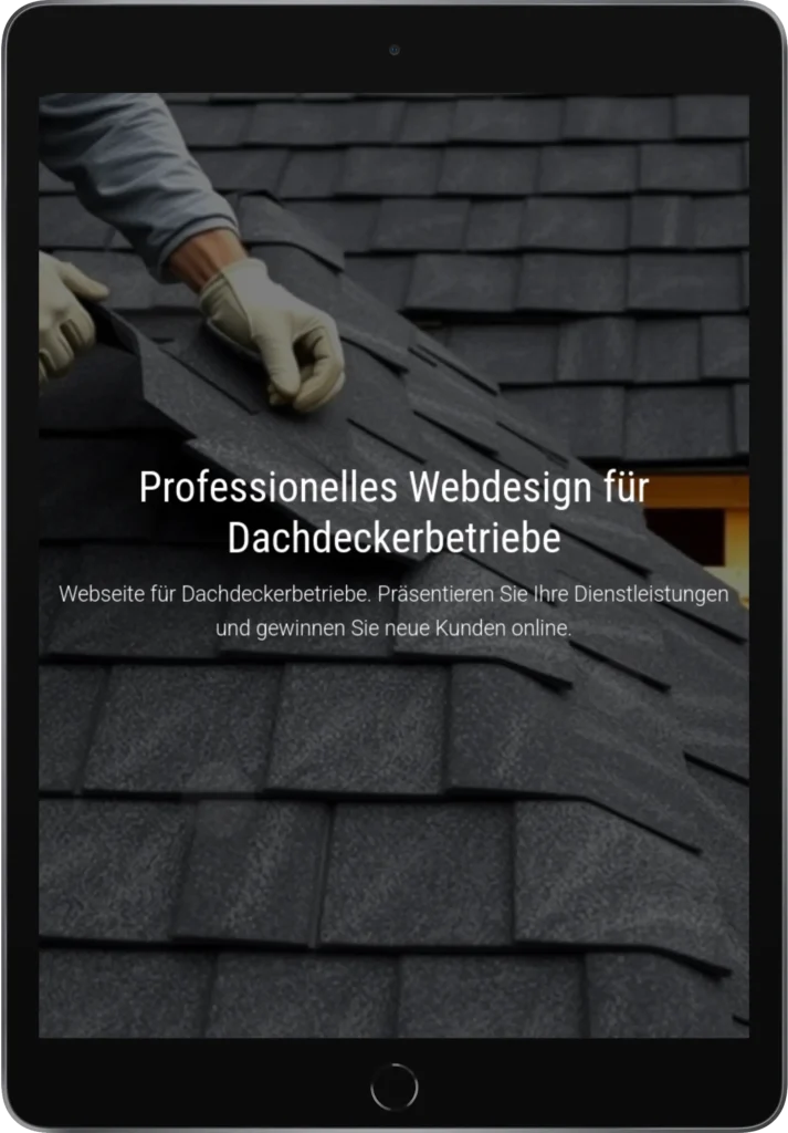 Professionelles Webdesign für Dachdeckerbetriebe - Tablet